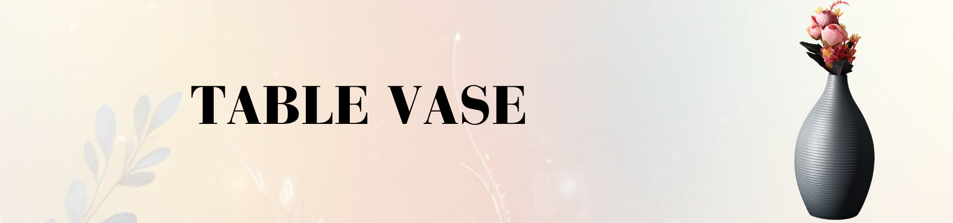 Table Vase