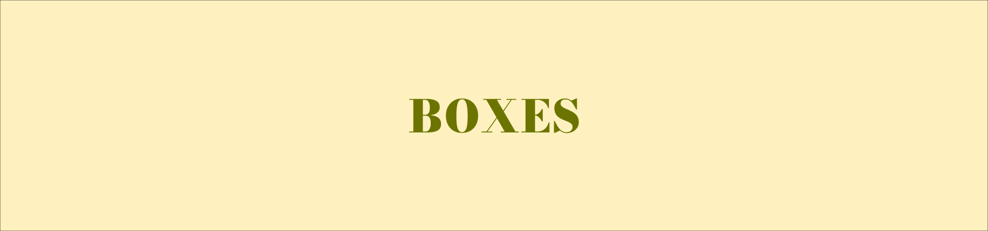 Boxes
