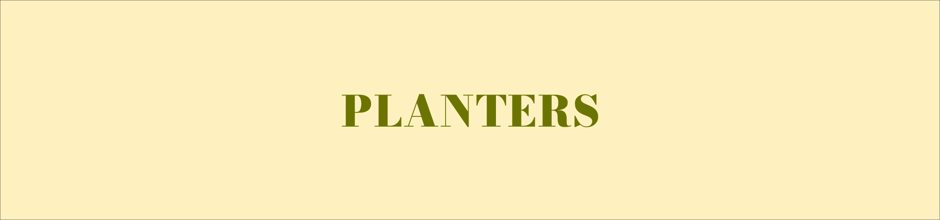 Planters
